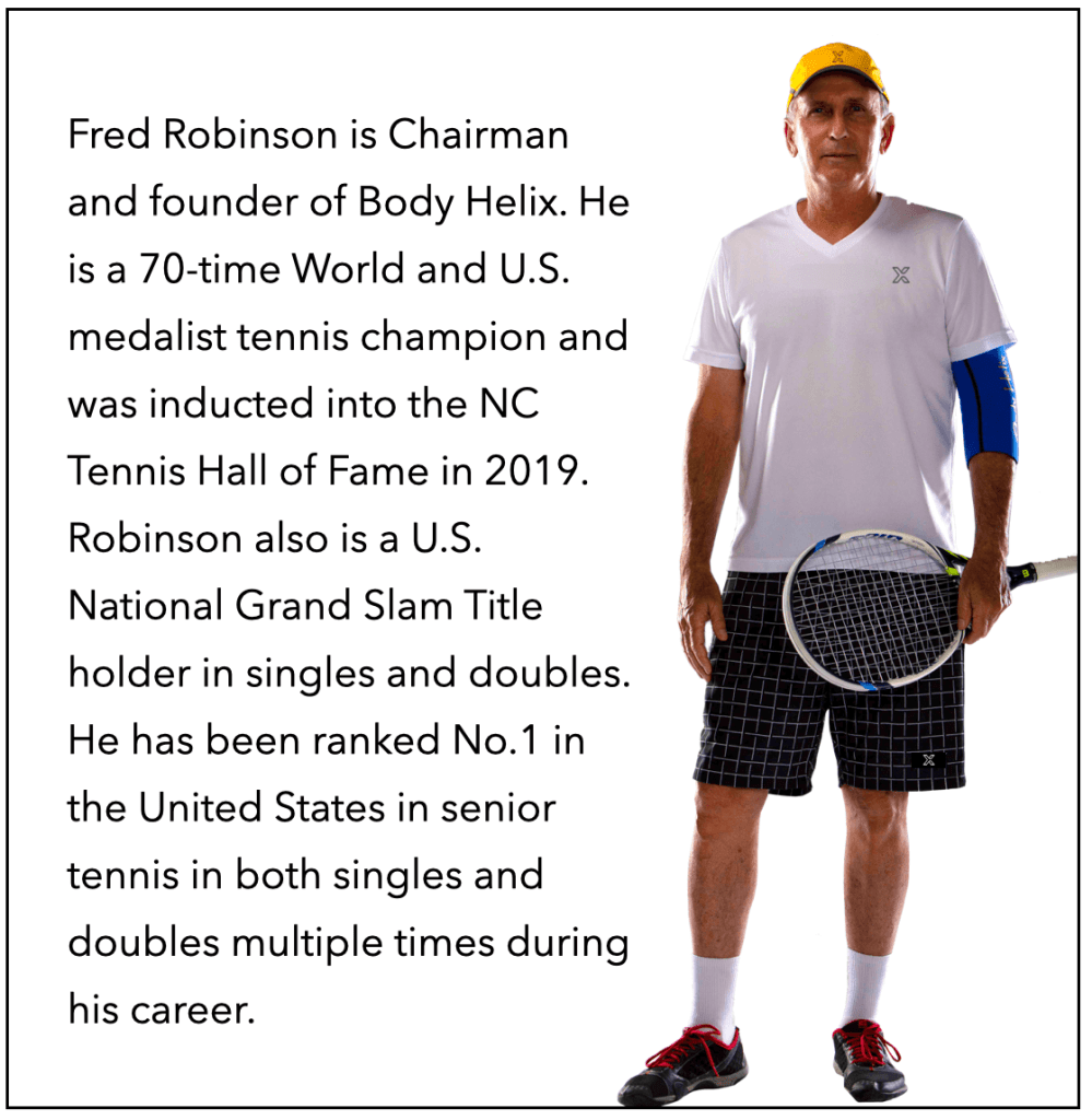Fred Robinson Owner of Body Helix, world ranked tennis player, pickleball player<br>