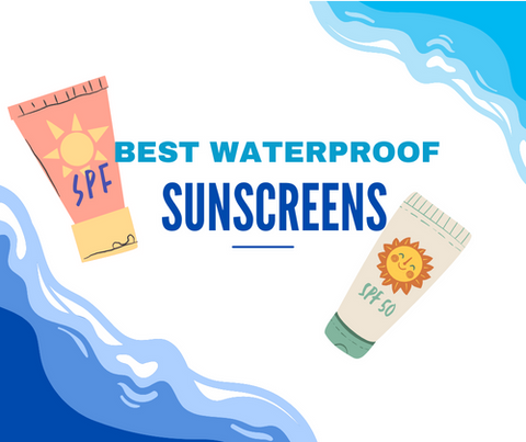 Best water proof sunscreen in India
