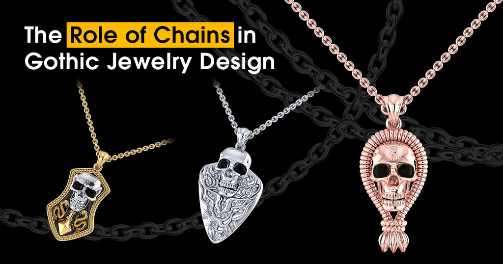 The Role of Chains in Gothic Jewelry Design banner image
