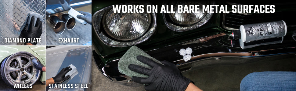 Works on all bare metal surfaces, including diamond plate, exhaust, wheels, and stainless steel