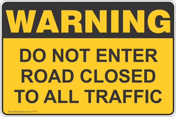 warning-do-not-enter-road-closed-to-all-traffic-safety-signs-stickers