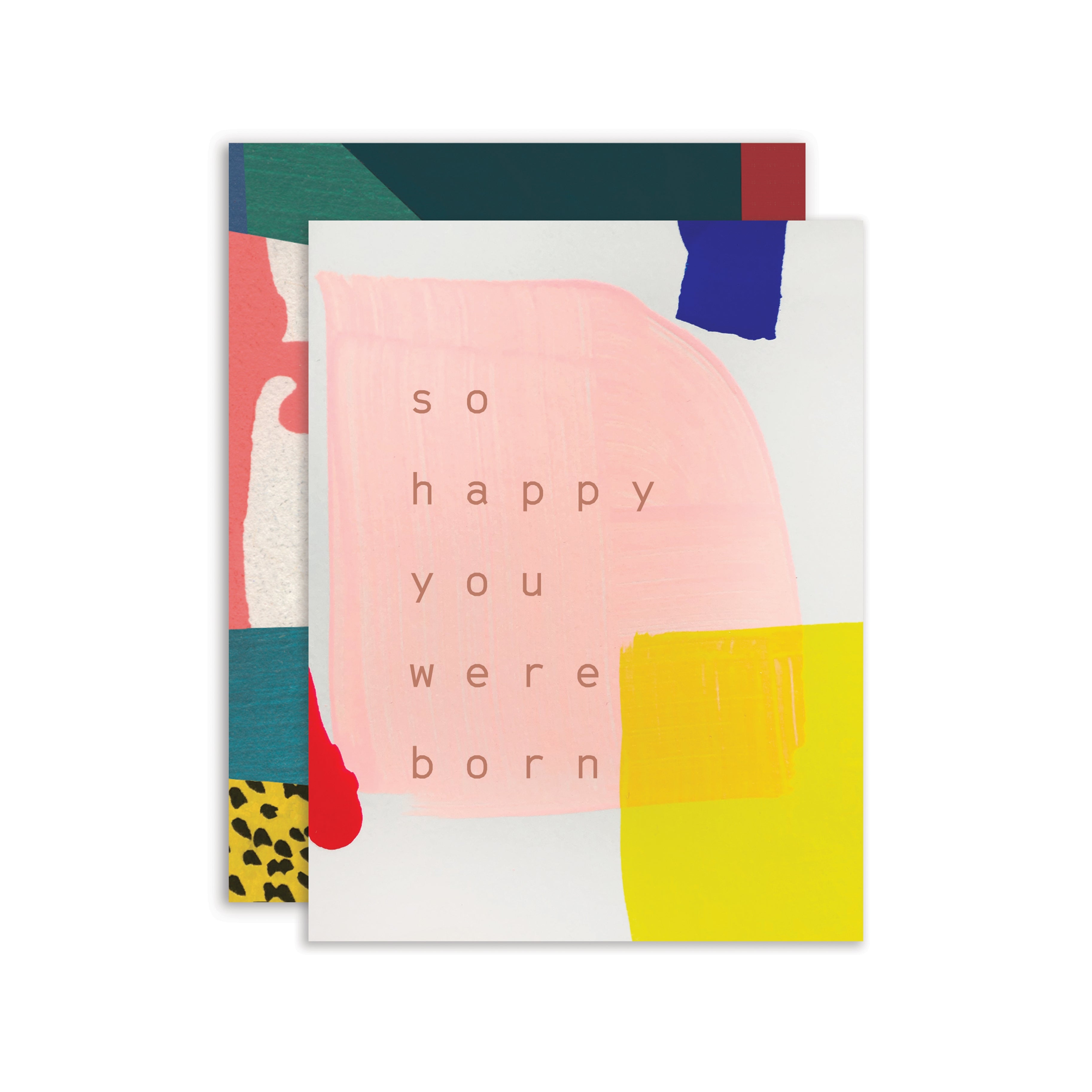 Happy You Were Born Birthday Card