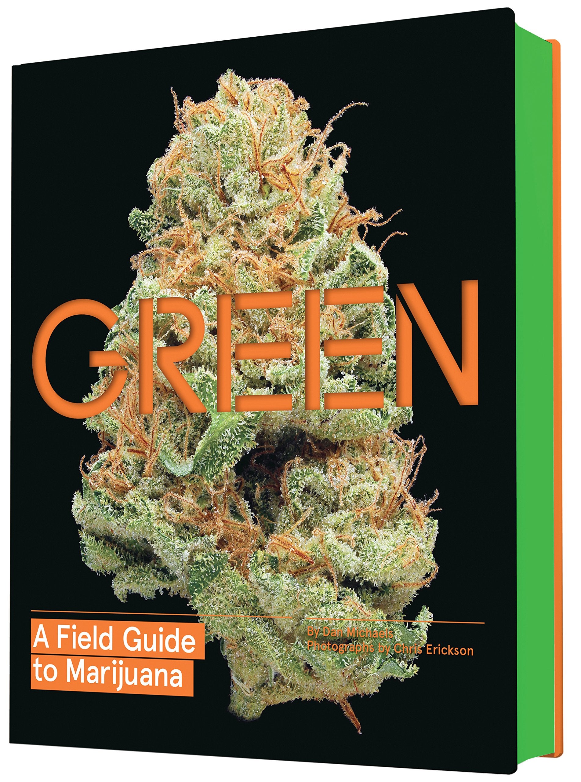 Green: A Field Guide to Marijuana