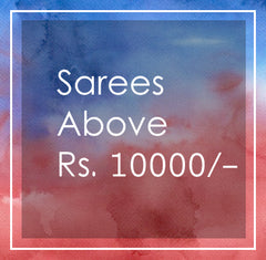 Sarees Above 10000