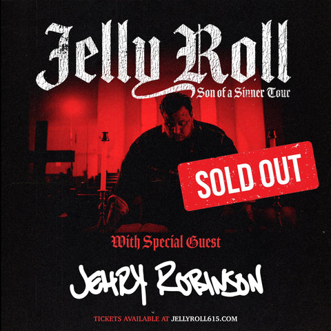 Jelly Roll - Son of a Sinner Tour Sold Out