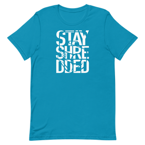 Stayshredded T-Shirt