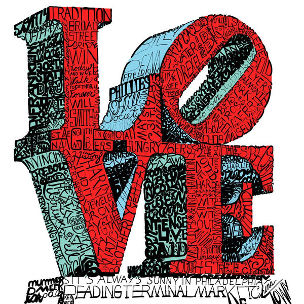 Unframed word art print by Dan Duffy depicts Philadelphia LOVE statue, image made of handwritten things Philadelphians love. 