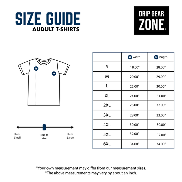 Drip Gear Zone Unisex T-Shirt Size Chart
