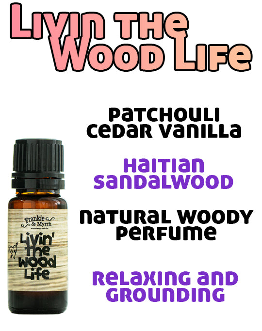 Livin' The Wood Life | Patchouli Cedar Vanilla Roll on