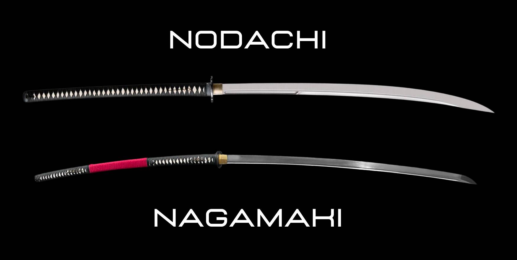 nagamaki vs nodachi