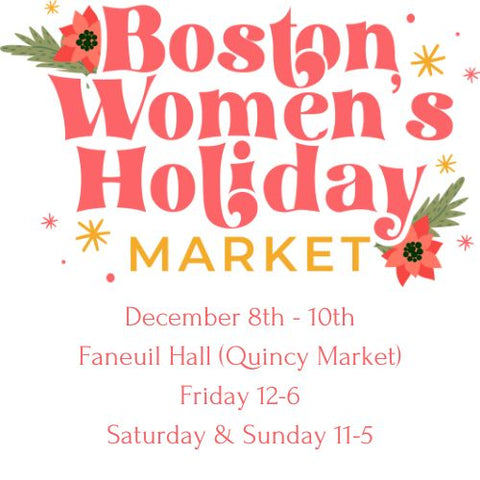 Boston Women's Holiday Market at Faneuil Hall (Quincy Market)