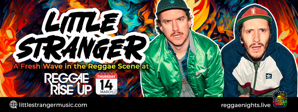 Little Stranger: A Fresh Wave in the Reggae Scene at Reggae Rise Up