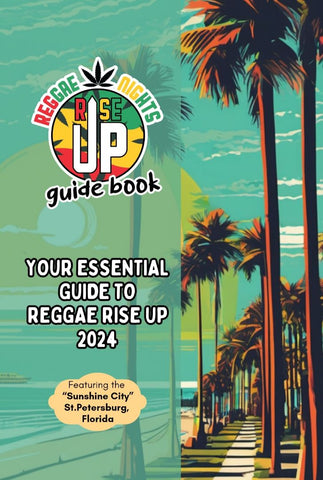 Reggae Nights Rise Up Guide to St. Petersburg Florida 2024