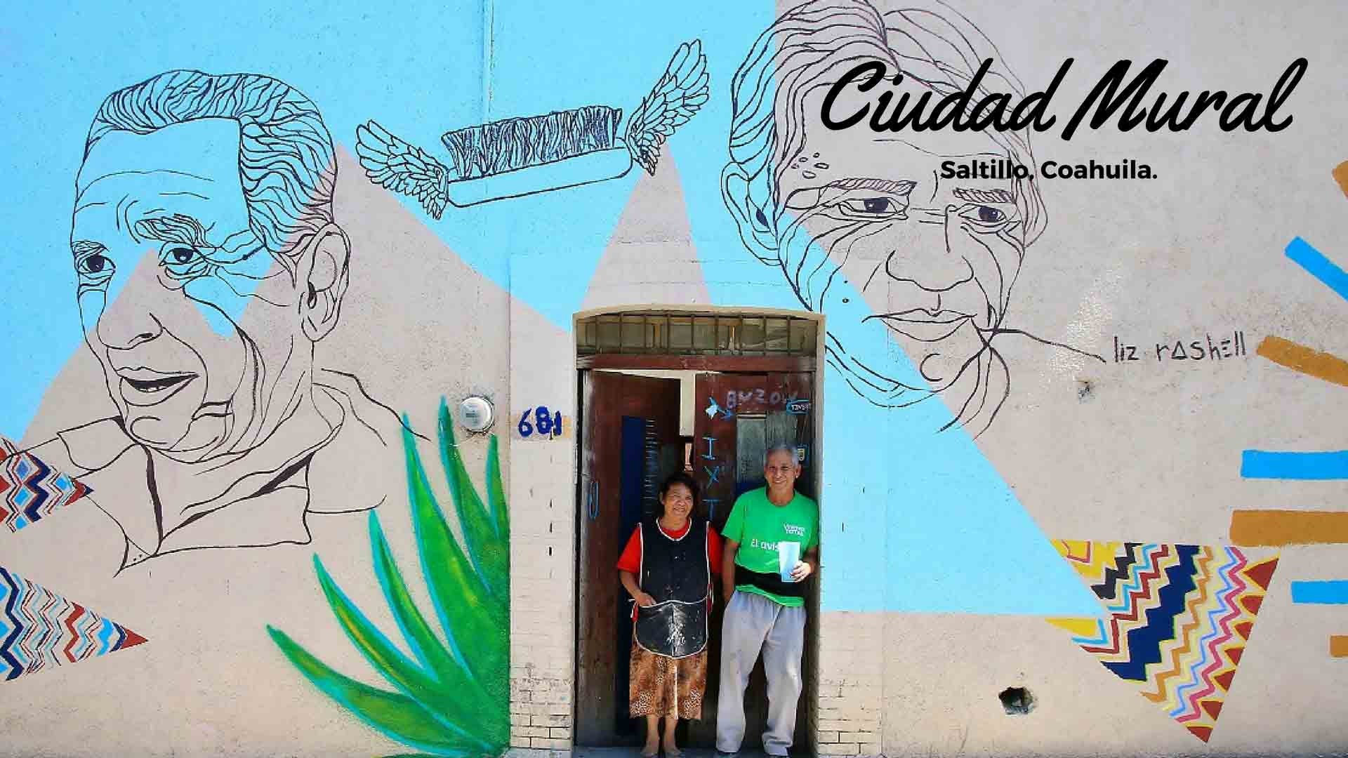 CIUDAD MURAL SALTILLO. NUEVA AVENTURA DEL ARTE URBANO MEXICANO – Estilo  Mexicano