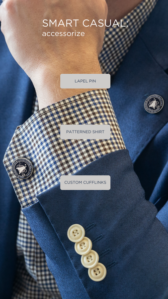 Add character with custom cufflinks and lapel pins.