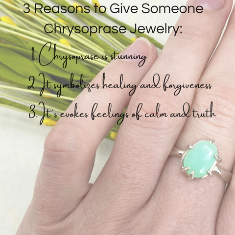 3 reasons to give someone chrysoprase