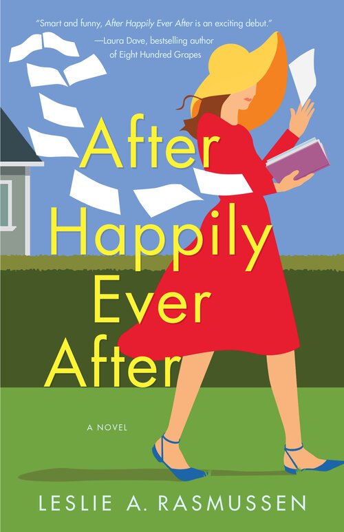 Leslie A. Rasmussen, AFTER HAPPILY EVER AFTER