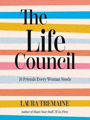 The Life Council by Laura Tremaine