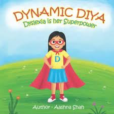 Aashna Shah, DYNAMIC DIYA: Dyslexia is her Superpower