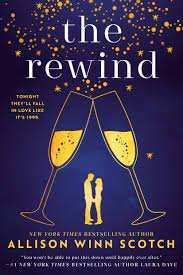 Allison Winn Scotch, THE REWIND