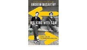 Andrew McCarthy, WALKING WITH SAM: A Father, a Son, and Five Hundred Miles Across Spain