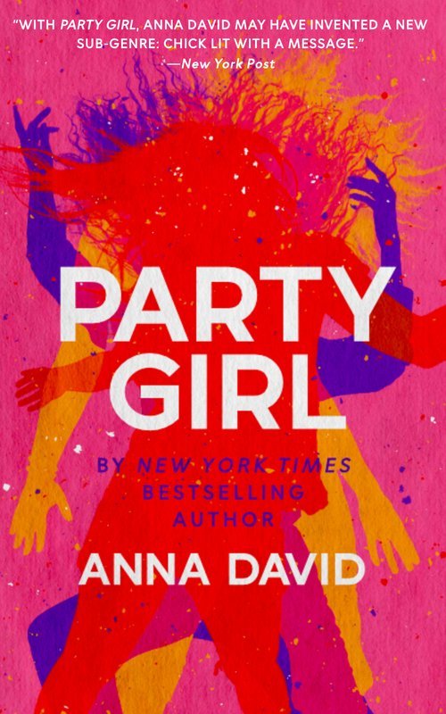 Anna David, PARTY GIRL