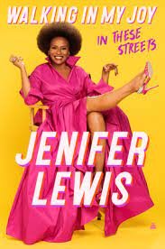 Jenifer Lewis, WALKING IN MY JOY: In These Streets