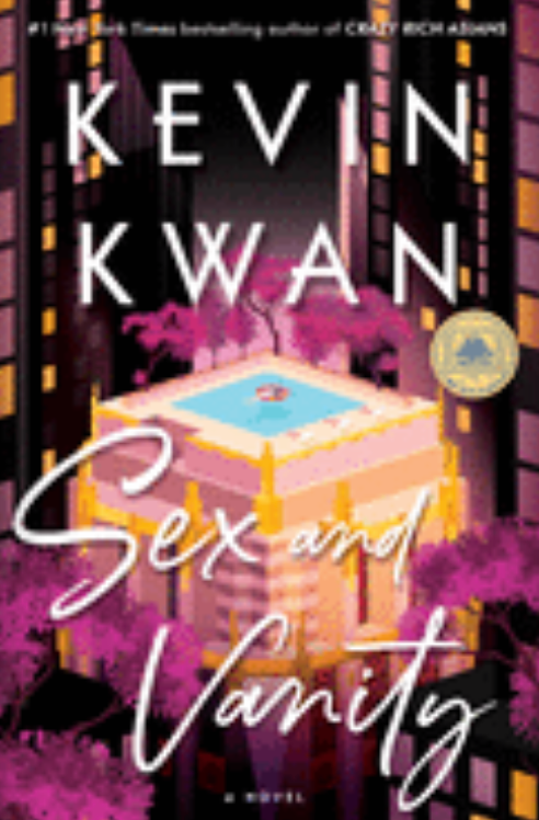 Kevin Kwan, SEX AND VANITY