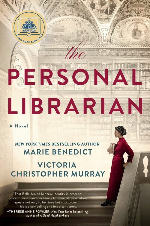 Marie Benedict and Victoria Christopher Murray, THE PERSONAL LIBRARIAN