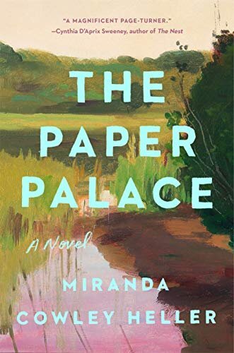 Miranda Cowley Heller, THE PAPER PALACE