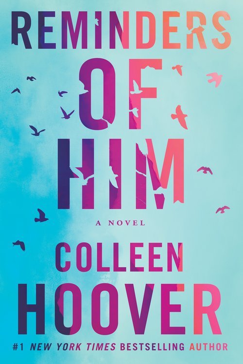 Colleen Hoover, REMINDERS OF HIM