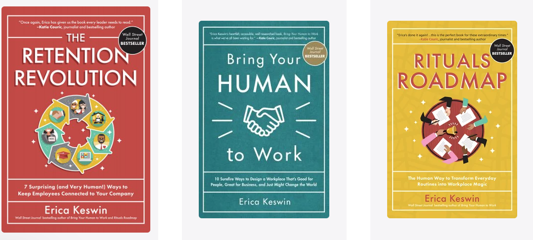 Erica Keswin, HUMAN WORKPLACE TRILOGY