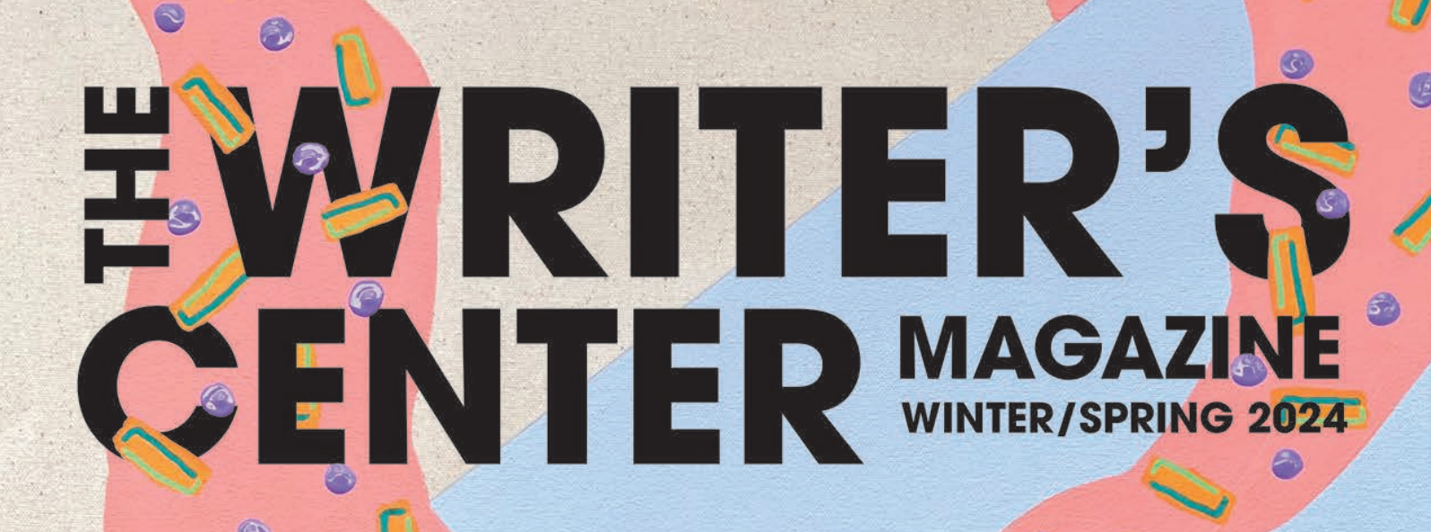 The Writer’s Center Magazine 