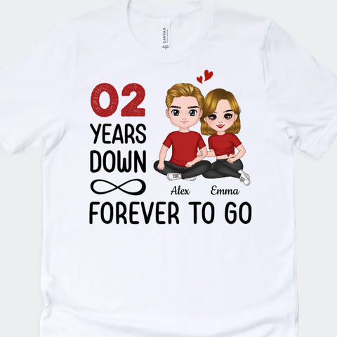 Personalised 2 Years Down Forever To Go T-shirt as 2 year anniversary quotes