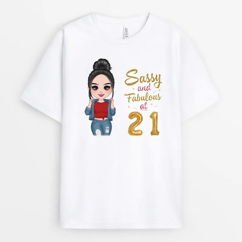 Personalised Still Sassy And Fabulous At T-Shirt as 21st birthday gifts for your daughter