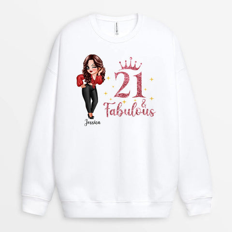 21 And Fabulous Sweatshirt as gift ideas for daughters 21st birthday