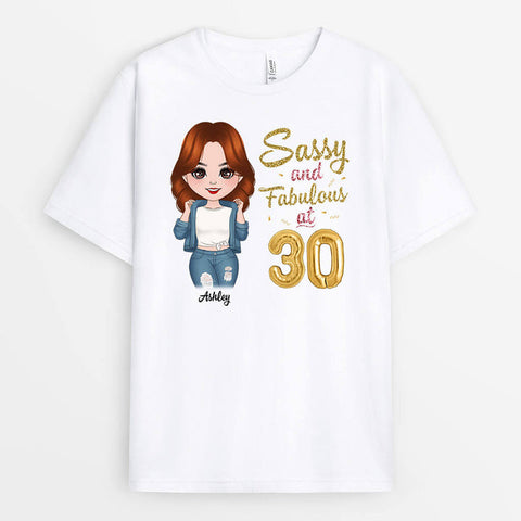 Personalised Sassy And Fabulous At 30 T-Shirt as 30th birthday present for friend