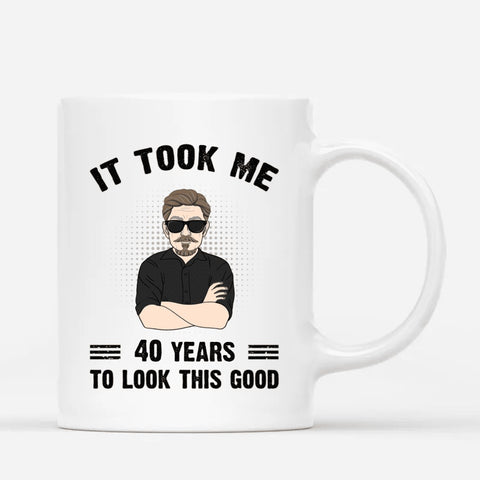 Personalised It Took Me Years Mug-gift ideas for 40th birthday