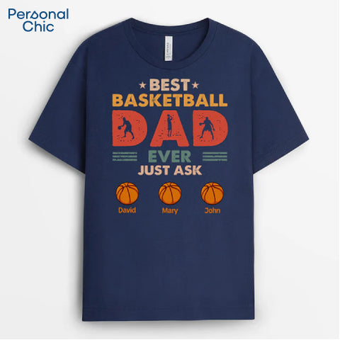 Personalised Best Basketball Dad Ever Just Ask T-shirt - 60th birthday gift ideas for dad