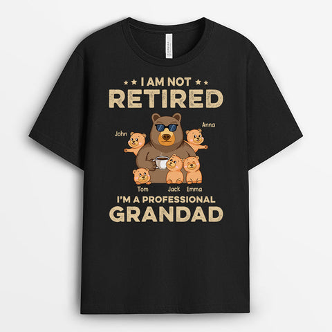 Personalised I Am Not Retired I Am A Professional Daddy T-Shirts as unique 60th birthday gifts for him