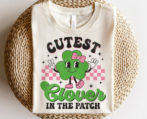 Cutest Clover in the Patch Design - Why Do We Celebrate St Patrick's Day