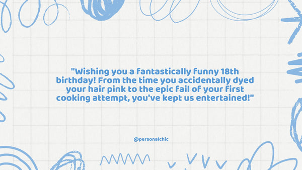 Funny 18th Birthday Wishes For 18-Year-Olds