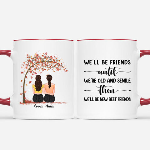Personalised Well Be Friends Until We're Old And Senile Mug as Cheap Gift Ideas for Friends UK[product]