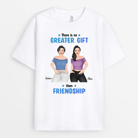 Personalised There Is No Greater Than Friendship T-shirt as inexpensive friend gift ideas[product]