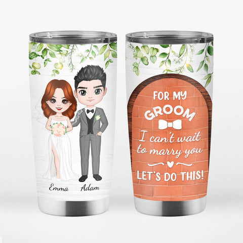 Personalised For My Groom I Can't Wait To Marry You Tumblers as inexpensive wedding gifts