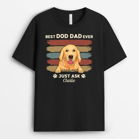Personalised Pawprint Best Dog Dad Ever Just Ask T-shirt-dog dad t shirt
