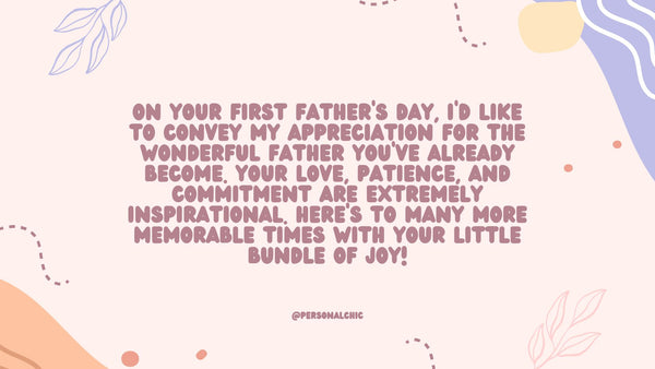 fathers day messages to send with the first fathers day gift