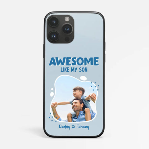 Personalised Awesome Like My Son Phone Case as gift for papa from son