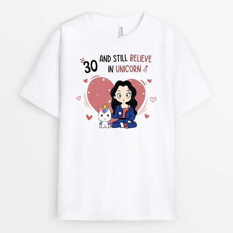 Personalised 30 And Still Believe In Unicorn T-Shirt-30th birthday present daughter[product]