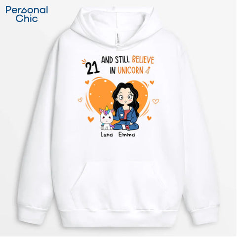 Personalised 21 And Still Believe In Unicorn Hoodie - Gift Ideas for Friends 21st Birthday